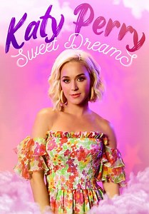 Katy Perry: Sweet Dreams (2021)