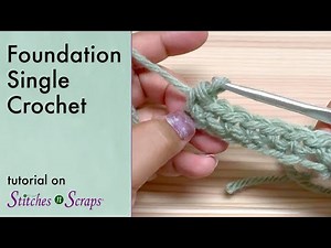 Foundation Single Crochet