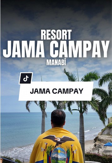 Descubre JAMA CAMPAY: El resort ideal en la costa ecuatoriana