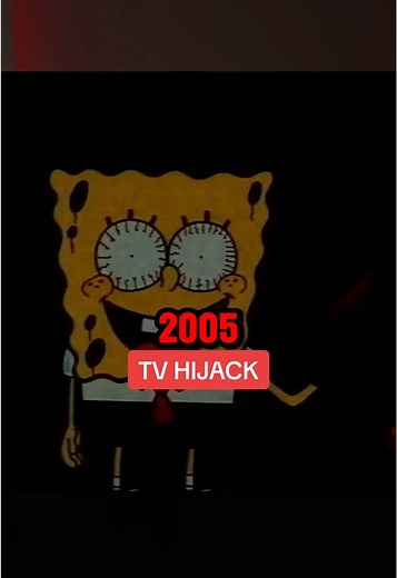 Creepy Spongebob TV Hijack in 2005