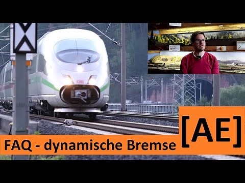 Dynamische Bremse beim Zug/Lok/Triebzug erklärt | Alex E | FAQ