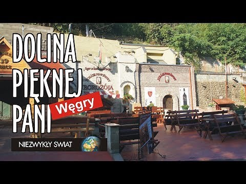Niezwykly Swiat - Węgry - Eger - Dolina Pięknej Pani