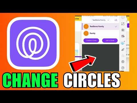 How To Change Circles On Life360 App (2026) (Quick And Easy Guide)