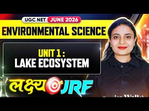 UGC NET Environmental Science | UGC NET EVS Lake Ecosystem | UGC NET EVS Preparation Strategy 2026