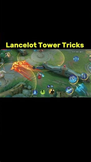 Lancelot Tower Tricks Tutorial Mobile Legends #ml2b #mlbb #lancelot #mobilelegends