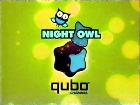 Qubo 2011 Night Owl Commerical (Short Version)
