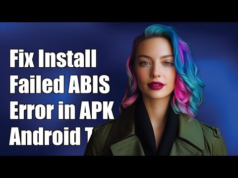 Fix INSTALL_FAILED_NO_MATCHING_ABIS Error in Android APK Installation