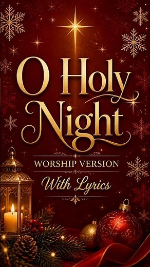 O Holy Night Worship Version with Lyrics | Traditional Christmas Carol