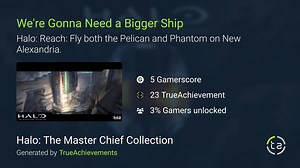We're Gonna Need a Bigger Ship achievement in Halo MCC