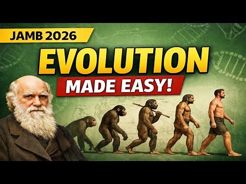 EVOLUTION IN BIOLOGY (JAMB 2026) 🔥 | Lamarck, Darwin, Evidence & Past Questions Explained