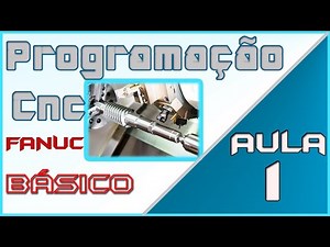 Class 01 - Basic CNC Programming - CNC LATHE