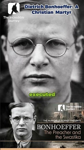 Unmasking the Tragic Fate of Dietrich Bonhoeffer!