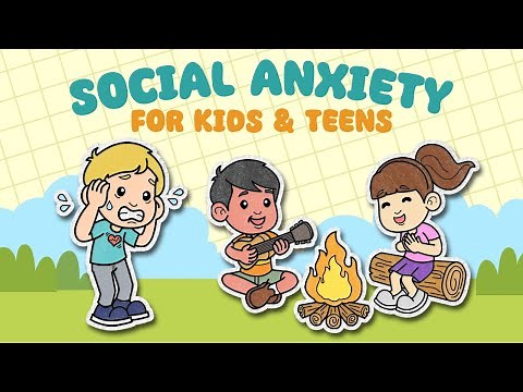 Social Anxiety for Kids and Teens | Tips and Coping Skills | Courage Ladder