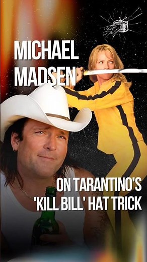 Michael Madsen on Tarantino's 'Kill Bill' Hat Trick: "They Played a Trick on Me" 😂🎩