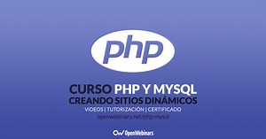 PHP y MySQL: Creando sitios dinámicos | OpenWebinars