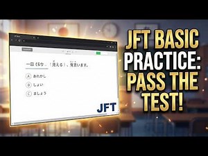 JFT MOCK Exam Practice Test 2026 | Can You Pass This?