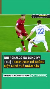 Khi Ronaldo đã dùng kỹ thuật step over thì không một ai có thể ngăn cản. | Thể Thao Bún Chả TV