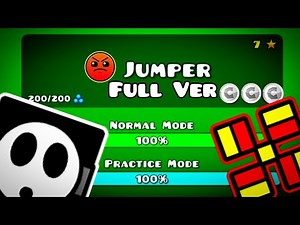 JUMPER FULL VERSION! [780p60fps] || Geometry Dash