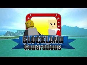 Blockland Generations Intro