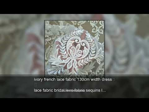 ivory french lace fabric 130cm width dress lace fabric bridal lace fabric sequins lace fabric s