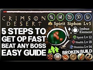 Crimson Desert - 5 Easy Steps to Get OP Fast & Beat ANY Boss - Best Build Weapon Armor Skills Guide!