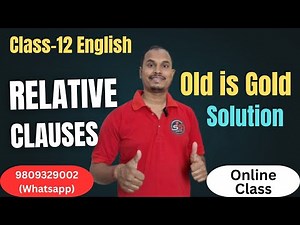 Relative Clauses | Old is Gold Solution | Class 12 English | Shyam Sir