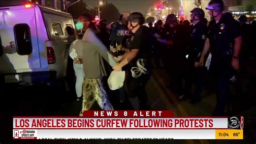 Los Angeles begins curfew following protests