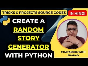 Create a Random Story Generator with Python || Python Project || Python Tutorial in Hindi