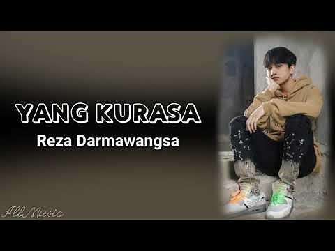 Reza Darmawangsa - yang kurasa (lirik)