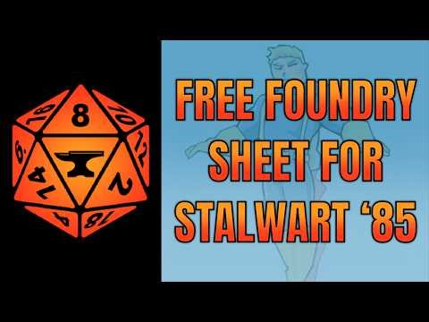 Stalwart 85 - Free Foundry VTT Sheet!