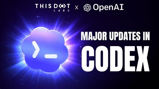 Major Updates in Codex | This Dot Labs