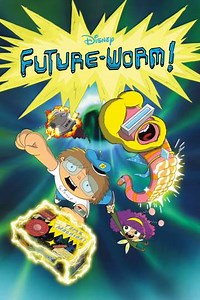 Future-Worm! (2016-2018) - TV Show