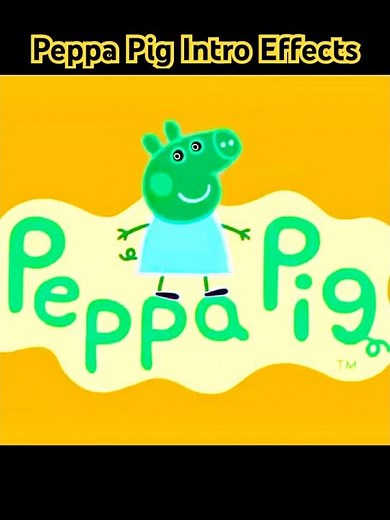Peppa Pig Intro Logo Effects | Sponsored by Preview 2 Effects