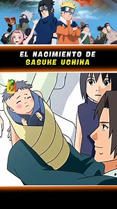 El nacimiento de Sasuke Uchiha 😱