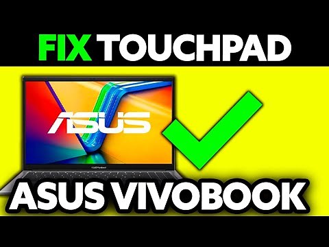 How To FIX ASUS Vivobook Touchpad Not Working (2025) - Step by Step