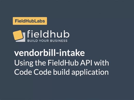FieldHub API + AI Coding: Vendor Bill Inbox Demo | Miles Fawcett
