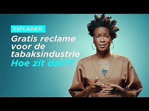 Explainer | Gratis reclame voor de tabaksindustrie