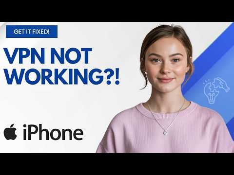 iPhone VPN Won’t Connect or Keeps Disconnecting – Here’s the Fix