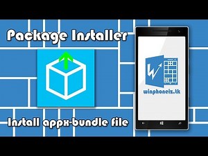Package Installer công cụ cài file APPX APPXBUNDLE | Install APPX APPXBUNDLE file - Winphone Iz