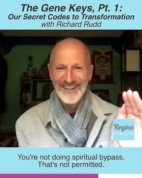 The Gene Keys Part 1: Our Secret Codes to Transformation with Richard Rudd of @geneke...
