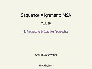 BIOL430 3B.3 MSA Progressive & Iterative