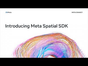 Introducing Meta Spatial SDK [ASL]