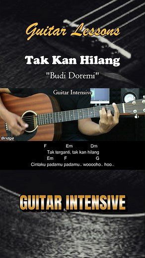 Tak Kan Hilang - Budi Doremi - Tutorial chord gitar mudah Martin Guitar #takkanhilang #budidoremi #guitarintensive #martinguitar #acousticguitar #acousticcover #acoustic #tutorialgitarmudah #tutorialgitar #easychords | Guitar Intensive