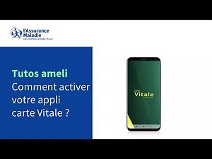 Tutos ameli | Comment activer votre appli carte Vitale simplement en quelques minutes