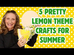 5 Fun and Easy Lemon Theme DIY Crafts for Summer #papercraft