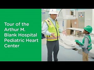 Tour of the Arthur M. Blank Hospital Pediatric Heart Center