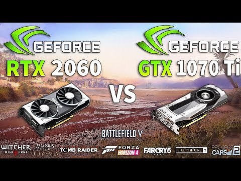 RTX 2060 vs GTX 1070 Ti Test in 8 Games
