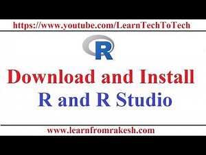 R Programming: Download and Installation of R and R Studio