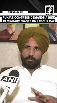 “Wages in Punjab are low...” Punjab Congress demands hike in minimum wage on Labour Day