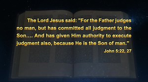Session Two: Why God Does the Work of Judgment When He Returns in the Last Days, and How He Does This Work. | Holy Bible